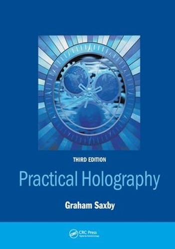 Паперова книга «Practical Holography», автор Грем Саксбі - фото №1
