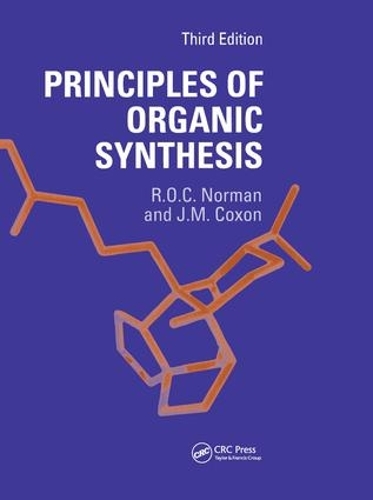 Бумажная книга «Principles of Organic Synthesis», автор Ричард О. К. Норман - фото №1