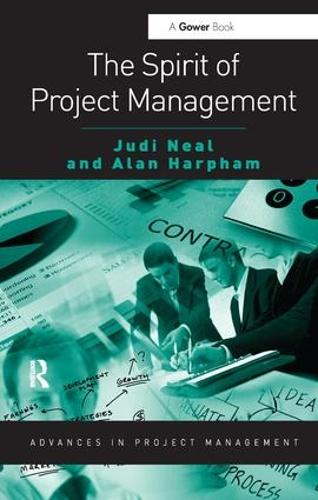 Бумажная книга «The Spirit of Project Management», авторов Алан Харфэм, Джуди Нил - фото №1