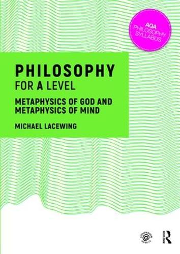 Паперова книга «Philosophy for A Level: Metaphysics of God and Metaphysics of Mind», автор Майкл Лейсвінг - фото №1