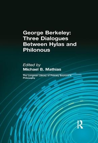 Паперова книга «George Berkeley: Three Dialogues Between Hylas and Philonous (Longman Library of Primary Sources in Philosophy)», автор Джордж Б. Берклі - фото №1
