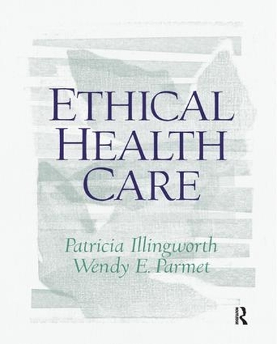 Паперова книга «Ethical Health Care», автор Патриція Іллінгворт - фото №1