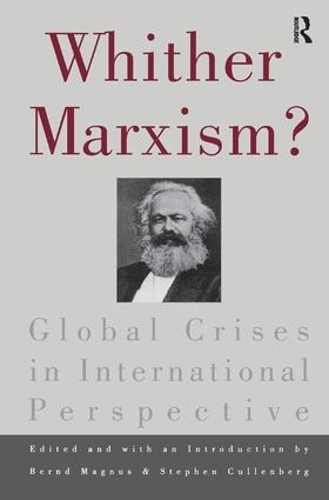 Бумажная книга «Whither Marxism?: Global Crises in International Perspective» - фото №1