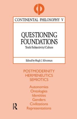 Паперова книга «Questioning Foundations: Truth, Subjectivity and Culture» - фото №1