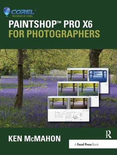 Бумажная книга «PaintShop Pro X6 for Photographers», автор Кен МакМахон - фото №1