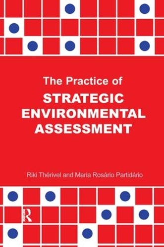 Бумажная книга «The Practice of Strategic Environmental Assessment», авторов Мария Розарио Паридарио, Рики Теривель - фото №1