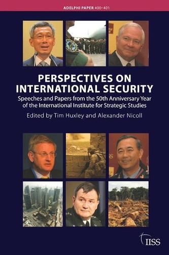Паперова книга «Perspectives on International Security: Speeches and Papers for the 50th Anniversary Year of the International Institute for Strategic Studies» - фото №1