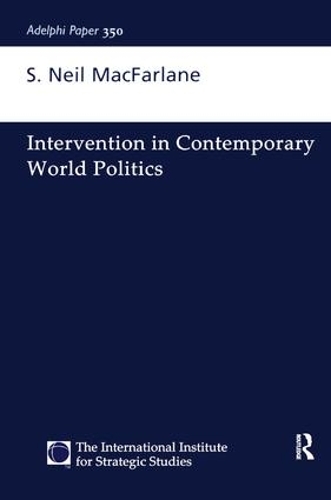 Паперова книга «Intervention in Contemporary World Politics», автор Ніл Макфарлейн - фото №1