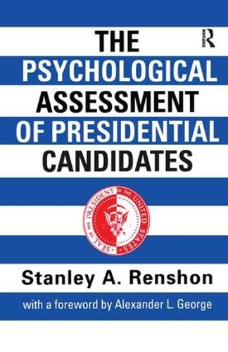 Паперова книга «The Psychological Assessment of Presidential Candidates», автор Стенлі А. Реншон - фото №1