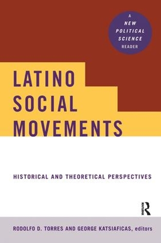 Бумажная книга «Latino Social Movements: Historical and Theoretical Perspectives» - фото №1