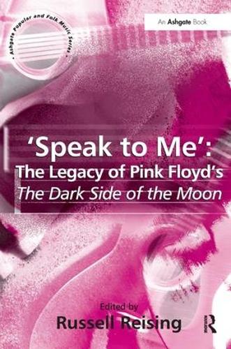 Бумажная книга «'Speak to Me': The Legacy of Pink Floyd's The Dark Side of the Moon» - фото №1