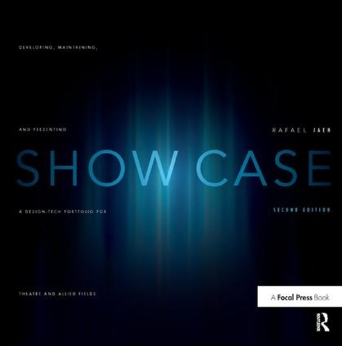 Бумажная книга «Show Case: A Guide to Developing, Maintaining, and Presenting a Design-Tech Portfolio for Theatre and Allied Fields», автор Рафаэль Джаен - фото №1