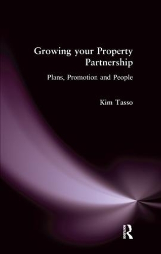 Бумажная книга «Growing your Property Partnership: Plans, Promotion and People», автор Ким Тассо - фото №1