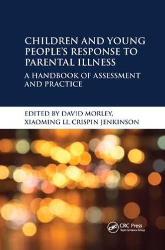Бумажная книга «Children and Young People’s Response to Parental Illness: A Handbook of Assessment and Practice» - фото №1