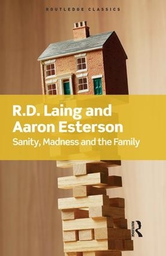Бумажная книга «Sanity, Madness and the Family», авторов Аарон Эстерсон, Р.Д. Лаинг - фото №1