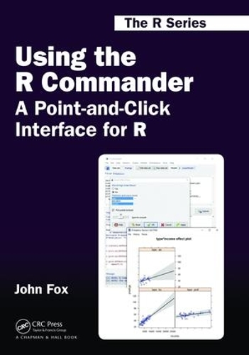 [object Object] «Using the R Commander: A Point-and-Click Interface for R», автор Джон Фокс - фото №1