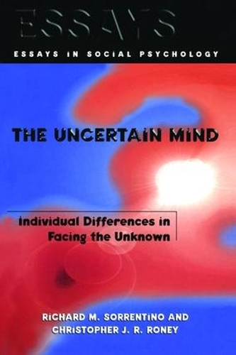 Паперова книга «The Uncertain Mind: Individual Differences in Facing the Unknown», авторів Крістофер Дж.Р. Руні, Річард М. Соррентіно - фото №1