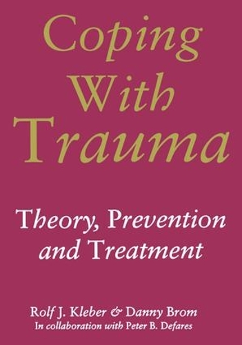 Паперова книга «Coping with Trauma», авторів Денні Бром, Пітер Б. Дефарес, Рольф Дж. Клебер - фото №1