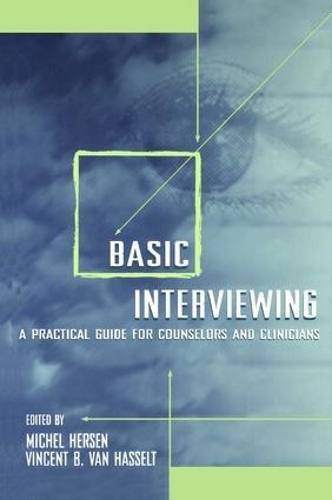 Бумажная книга «Basic Interviewing: A Practical Guide for Counselors and Clinicians» - фото №1