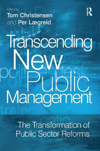 Бумажная книга «Transcending New Public Management: The Transformation of Public Sector Reforms» - фото №1