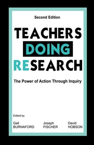 Бумажная книга «Teachers Doing Research: The Power of Action Through Inquiry» - фото №1