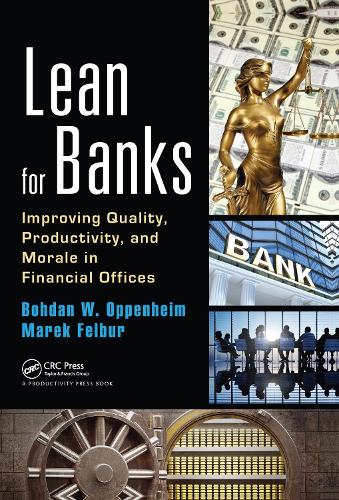 Бумажная книга «Lean for Banks: Improving Quality, Productivity, and Morale in Financial Offices», автор Богдан В. Оппенгейм - фото №1