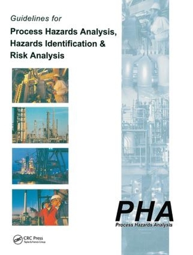 Бумажная книга «Guidelines for Process Hazards Analysis (PHA, HAZOP), Hazards Identification, and Risk Analysis» - фото №1