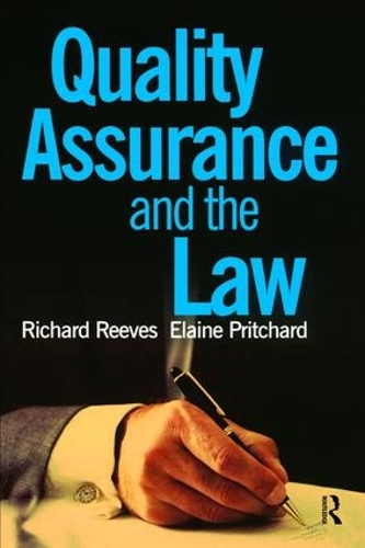 Бумажная книга «Quality Assurance and the Law», авторов Элейн Притчард, Ричард Ривз - фото №1