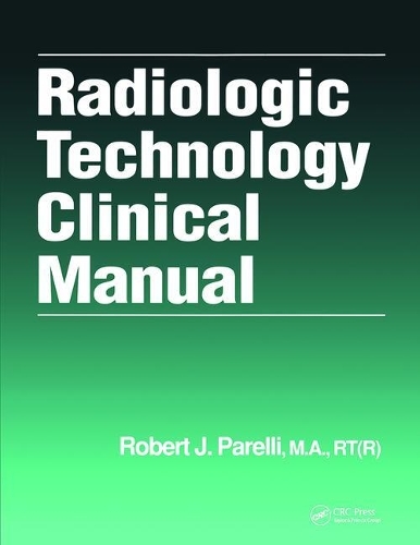Паперова книга «Radiologic Technology Clinical Manual», автор Роберт Дж. Пареллі - фото №1
