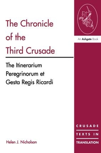 Бумажная книга «The Chronicle of the Third Crusade: The Itinerarium Peregrinorum et Gesta Regis Ricardi» - фото №1