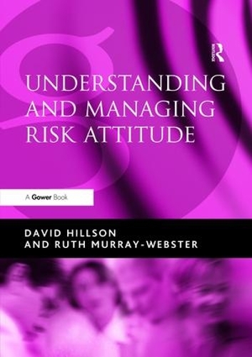 Бумажная книга «Understanding and Managing Risk Attitude», автор Рут Мюррей-Уэбстер - фото №1