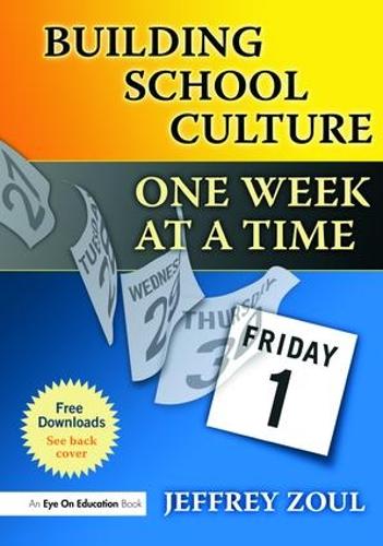 Бумажная книга «Building School Culture One Week at a Time», автор Джеффри Зуль - фото №1