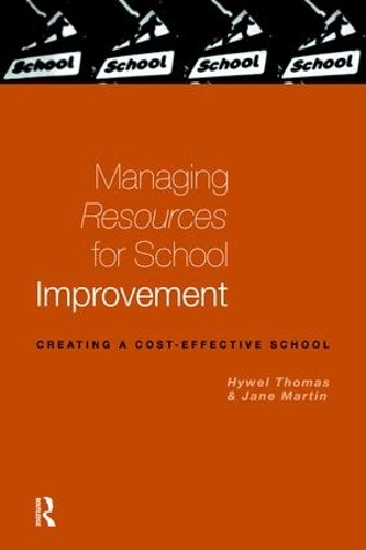 Паперова книга «Managing Resources for School Improvement», авторів Хайвел Томас, Джейн Мартін, Джейн Мартін Нфа - фото №1