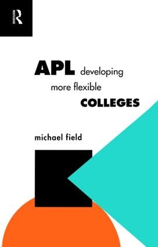 Паперова книга «APL: Developing more flexible colleges», автор Майкл Філд - фото №1