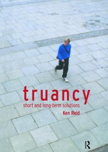 Паперова книга «Truancy: Short and Long-term Solutions», автор Кен Рід - фото №1