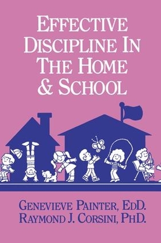 Бумажная книга «Effective Discipline In The Home And School», авторов Женевьева Пейнтер, Раймонд Дж. Корсини - фото №1