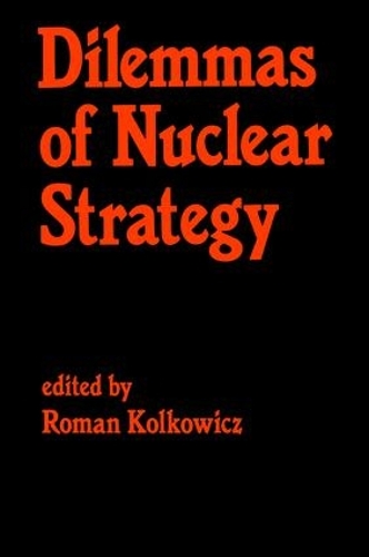 Бумажная книга «Dilemmas of Nuclear Strategy», автор Роман Колкович - фото №1
