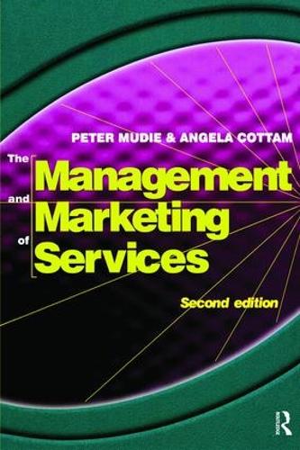 Бумажная книга «Management and Marketing of Services», авторов Анджела Коттэм, Питер Муди - фото №1