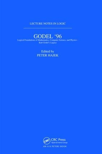 Паперова книга «Gödel 96: Logical Foundations of Mathematics, Computer Science, and Physics: Lecture Notes in Logic 6» - фото №1