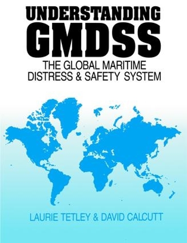 Паперова книга «Understanding GMDSS», автор Лорі Тетлі - фото №1