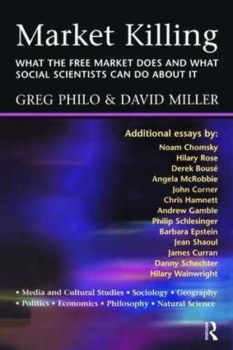 Бумажная книга «Market Killing: What the Free Market does and what social scientists can do about it», автор Грег Фило - фото №1