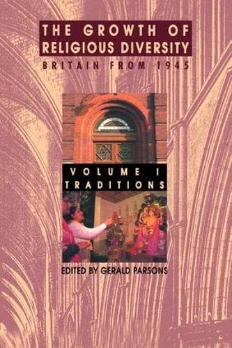 Бумажная книга «The Growth of Religious Diversity - Vol 1: Britain from 1945Volume 1: Traditions» - фото №1