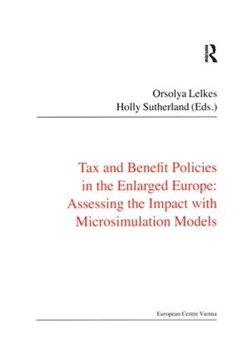 Бумажная книга «Tax and Benefit Policies in the Enlarged Europe: Assessing the Impact with Microsimulation Models», автор Холли Сазерленд - фото №1