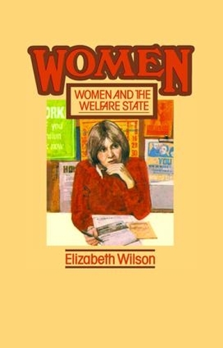 Бумажная книга «Women and the Welfare State», автор Элизабет Уилсон - фото №1