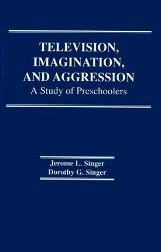 Паперова книга «Television, Imagination, and Aggression: A Study of Preschoolers», автор Д. Г. Зінгер - фото №1