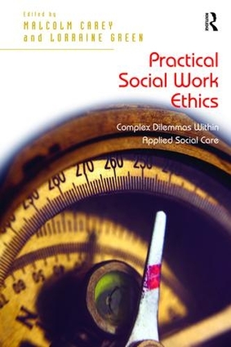 Бумажная книга «Practical Social Work Ethics: Complex Dilemmas Within Applied Social Care» - фото №1