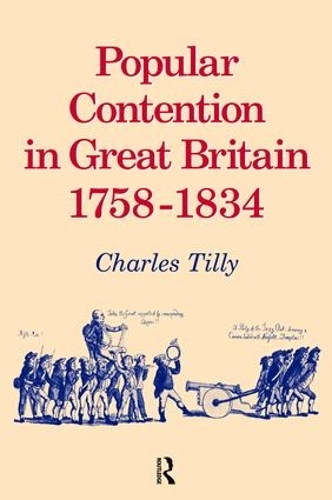 Паперова книга «Popular Contention in Great Britain, 1758-1834», автор Чарльз Тіллі - фото №1