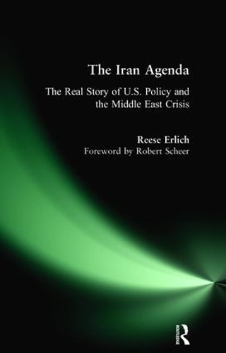 Бумажная книга «Iran Agenda: The Real Story of U.S. Policy and the Middle East Crisis», автор Риз Эрлих - фото №1