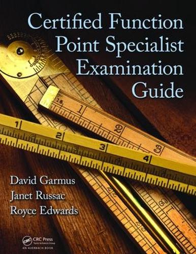 Паперова книга «Certified Function Point Specialist Examination Guide», автор Девід Гармус - фото №1