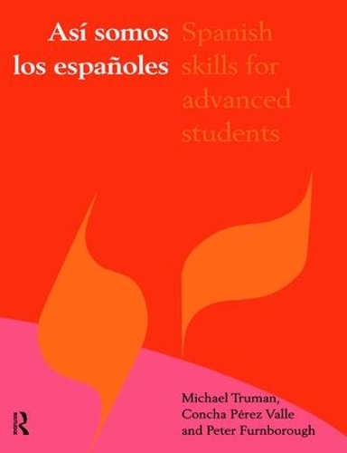 Бумажная книга «Asi somos los espanoles: Spanish Skills for Advanced Students», автор Питер Фернборо - фото №1